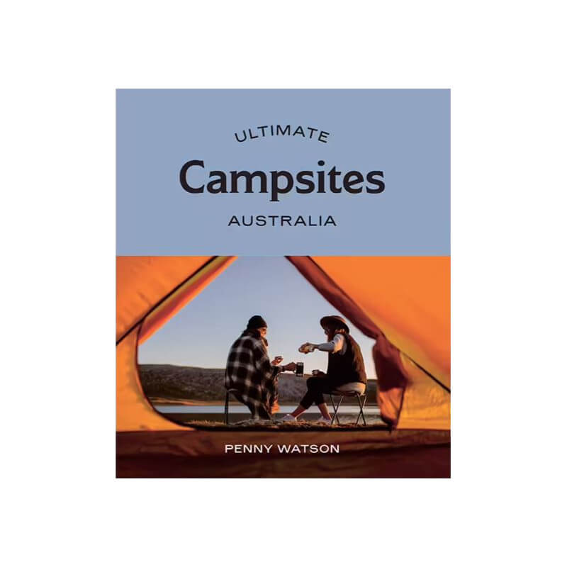 Ultimate Campsites Of Australia Book